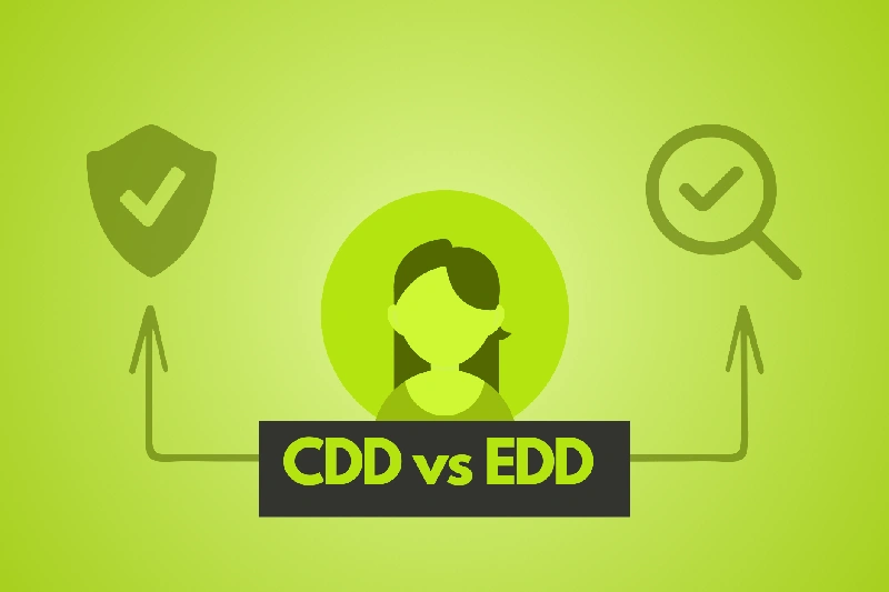 customer-due-diligence-cdd-vs-enhanced-due-diligence-edd